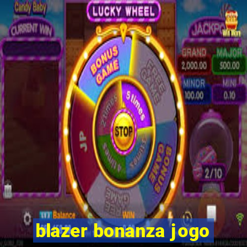 blazer bonanza jogo